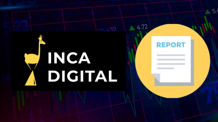 Inca Digital Report